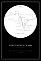 Coronavirus Crash Poster - Framed